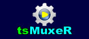 tsMuxeR Software Downloads